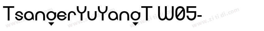 TsangerYuYangT W05字体转换